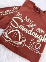 In My Sourdough Era ~ Tshirt, Sweatshirt or Hoodie