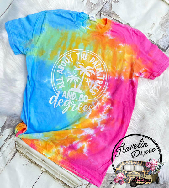 All About Palm Trees & 80 Degrees Tie Dye Short Sleeve Shirt