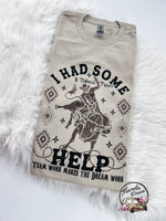 I had some help ~ It Takes two Bullriding ~ Tshirt, Sweatshirt or Hoodie