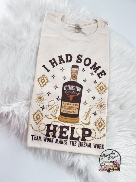 I had some help ~ It Takes two Whiskey Bottle ~ Tshirt, Sweatshirt or Hoodie