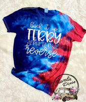 Back It Up Terry Put it In Reverse Tie Dye Short Sleeve Shirt