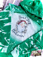Don't Stop Believin ~ Santa ~ Bleached Christmas Hoodie