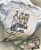He Don't Love me like Tequila Does Shoulder Bleached Short Sleeve Shirt