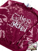 HO HO HO Pass the Merlot ~ Bleached Christmas Crewneck Sweatshirt