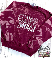 HO HO HO Pass the Merlot ~ Bleached Christmas Crewneck Sweatshirt