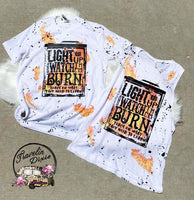 Light'em Up and Watch Them Burn Splatter Burnout Tank