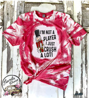 NutCracker ~ I'm Not a Player I Just Crush Alot ~ Christmas Bleach Short Sleeve Shirt