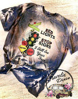 Red Lights, Stop Signs, I Still See Your Face Bleached Short Sleeve Shirt